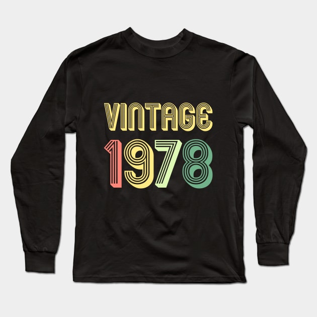 VINTAGE 1978 - 40th Birthday Gift Long Sleeve T-Shirt by vpgdesigns